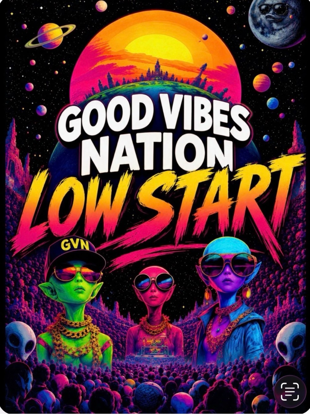 Good Vibes Nation Low Start !!!